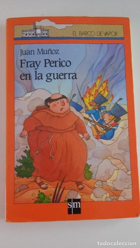 Fray Perico En La Guerra Juan Muñoz Sm Solo Originales