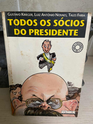 Livro Todos Os Sócios Do Presidente