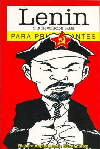 Lenin Y La Revolucion Rusa Para Principi - Appignanesi, Rich