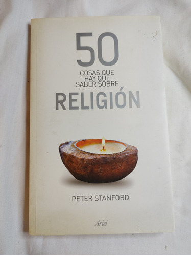 50 Cosas Que Hay Que Saber Sobre Religión - Peter Stanford