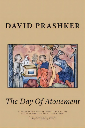 The Day Of Atonement, De David Prashker. Editorial Argaman Press, Tapa Blanda En Inglés