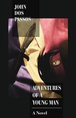 Libro Adventures Of A Young Man - John Dos Passos