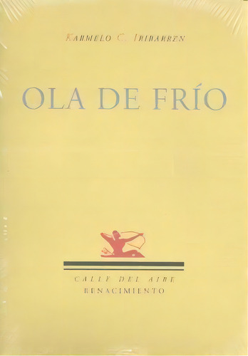 Ola De Frãâo, De C. Iribarren, Karmelo. Editorial Renacimiento, Tapa Blanda En Español