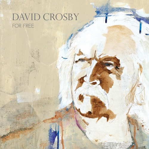 Cd For Free - David Crosby