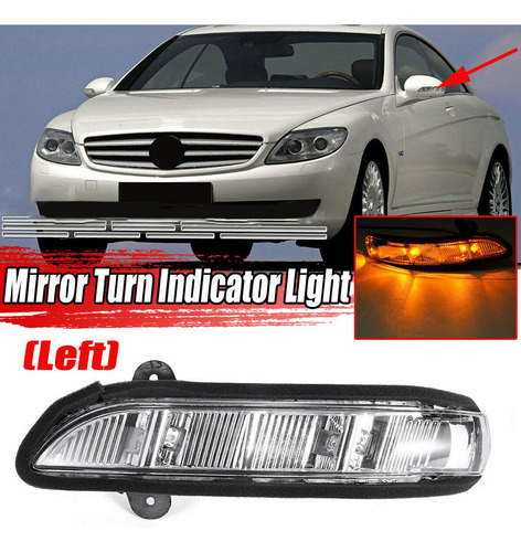 Car Left Door Mirror Turn Signal Light For Mercedes W211 W22