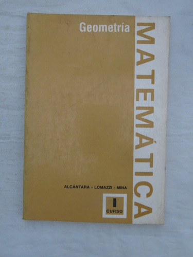 Matematica 1 Geometria - Alcantara . Lomazzi -  Estrada