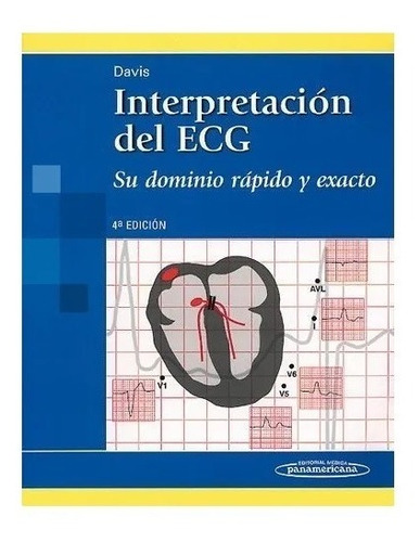 Interpretacion Del Ecg.su Dominio Rapido Y Exacto Nuevo!