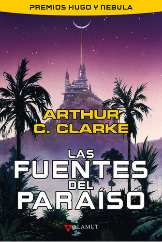 Las Fuentes Del Paraiso - Arthur C. Clarke