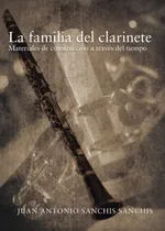 Comprar La Familia Del Clarinete: Materiales De Construccion A Trave