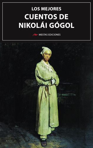 Libro Los Mejores Cuentos De Nikolai Gogol - Gogol,nikolai