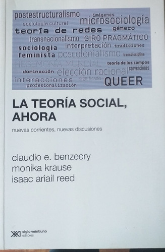 La Teoría Social, Ahora