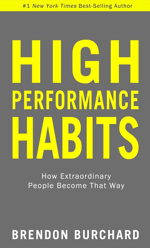 Libro High Performance Habits - Brendon Buchard - En Stock