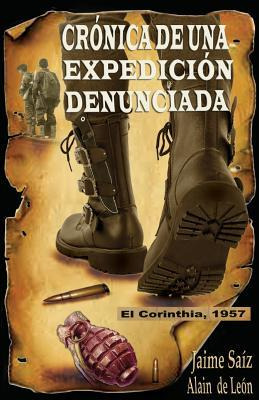 Libro Cronica De Una Expedicion Denunciada. : El Corinthi...