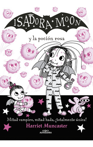 Libro Isadora Moon Y La Poción Rosa - Harriet Muncaster