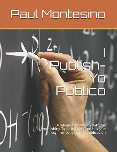 Libro: I Publish-yo Publico: A Bilingual Notebook With My Pu