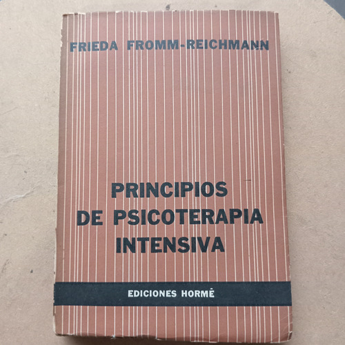 Libro Principios De Psicoterapia Intensiva Frieda Fromm Reic