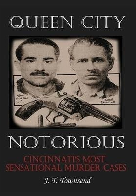 Libro Queen City Notorious - Jt Townsend