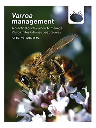 Varroa Management - Kirsty Stainton. Eb03