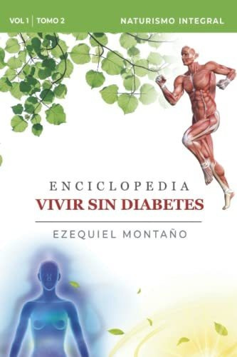 Libro : Enciclopedia Vivir Sin Diabetes Vol. I Tomo 2... 