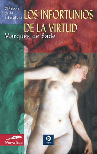 Infortunios De La Virtud Los ( Tb ) - Marqués De Sade