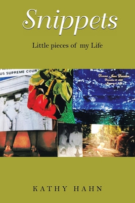 Libro Snippets: Little Pieces Of My Life - Hahn, Kathy