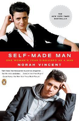 Self-made Man - Norah Vincent