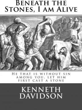 Libro Beneath The Stones, I Am Alive - Kenneth Davidson Phd