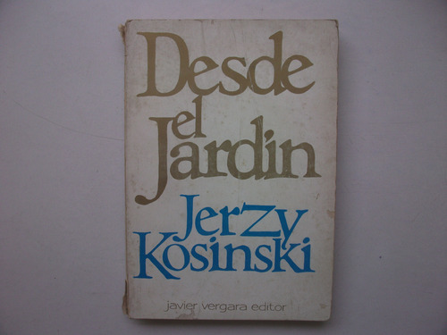 Desde El Jardín - Jerzy Kosinski