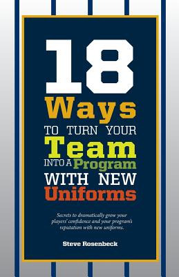 Libro 18 Ways To Turn Your Team Into A Program With New U...