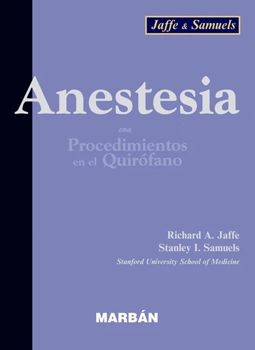 Anestesia Con Procedimientos En El Quirofano / Jaffe Samuels