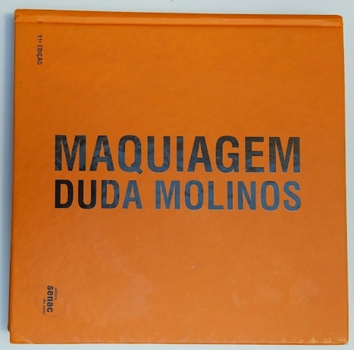 Maquiagem Duda Molinos