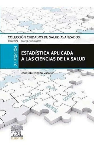 Estadística Aplicada A Las Ciencias De La Salud Ed. 2 - Mon