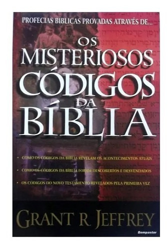 Os Misteriosos Códigos Da Bíblia, De ,grant R Jeffrey. Série Estudos Editora Bom Pastor, Capa Mole, Edição 1 Em Português (Usado)