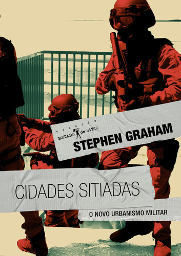 Cidades Sitiadas, De Stephen Graham. Editora Boitempo Em Português