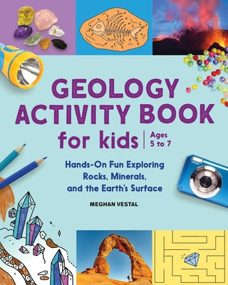 Libro Geology Activity Book For Kids: Hands-on Fun Explor...