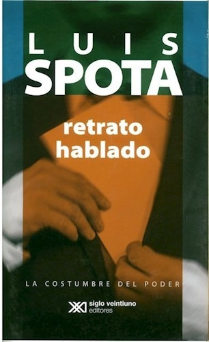 Retrato Hablado - Spota Luis (libro)