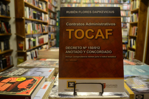 Contratos Administrativos Tocaf. Ruben Flores Dapkevicius.