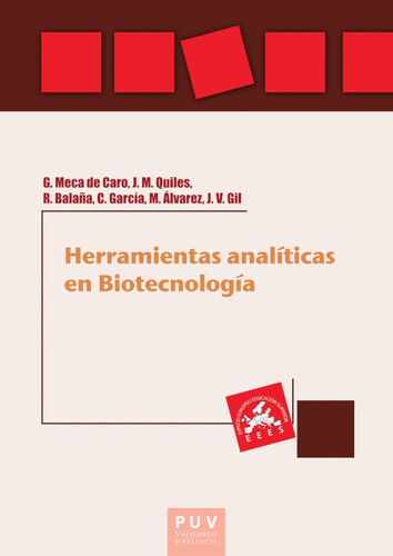 Herramientas Analíticas En Biotecnología, De Giuseppe Meca De Caro Y Otros. Editorial Publicacions De La Universitat De València, Tapa Blanda En Español, 2021