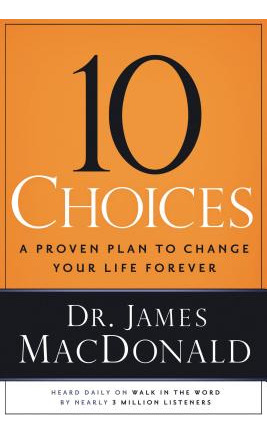 Libro 10 Choices: A Proven Plan To Change Your Life Forev...