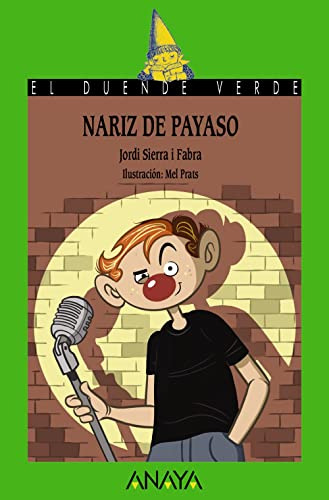 Libro Nariz De Payaso De Jordi Sierra I Fabra Anaya Infantil