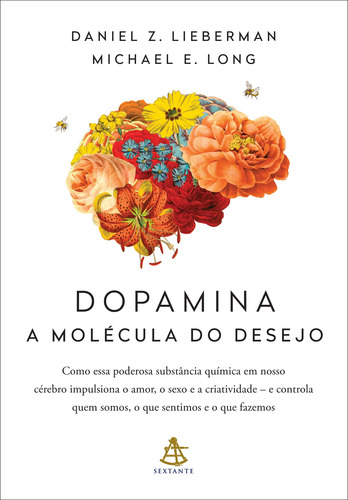 Livro Dopamina: A Molécula Do Desejo
