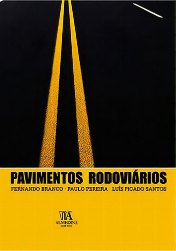 Pavimentos Rodoviários, De Pereira, Paulo. Editora Almedina Em Português