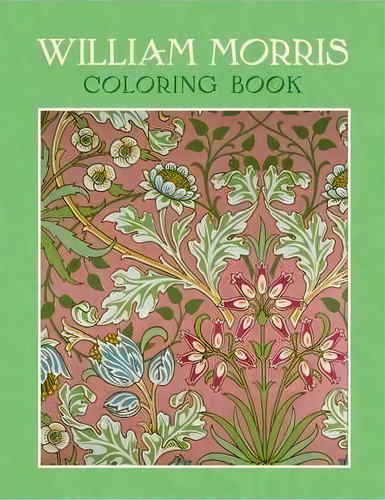Willam Morris Colouring Book, De William Morris. Editorial Pomegranate Communications Inc,us, Tapa Blanda En Inglés