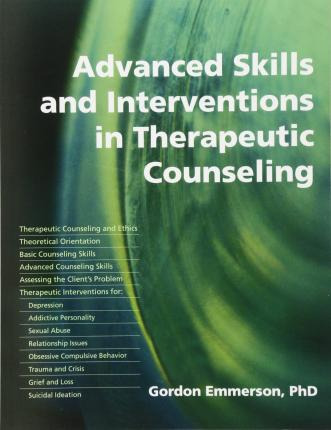 Libro Advanced Skills And Interventions In Therapeutic Co...