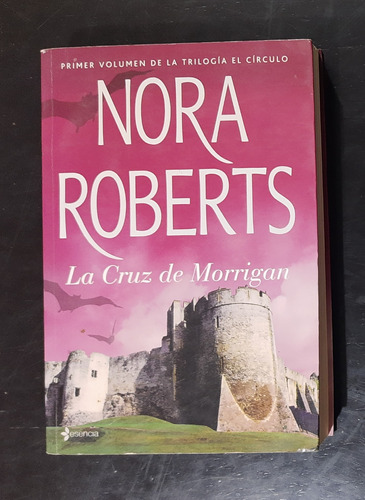 La Cruz De Morrigan - Nora Roberts