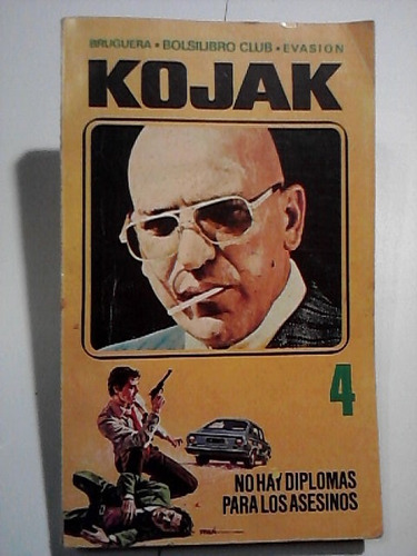 Kojak - No Hay Diplomas Para Los Asesinos - Bruguera - 1976-