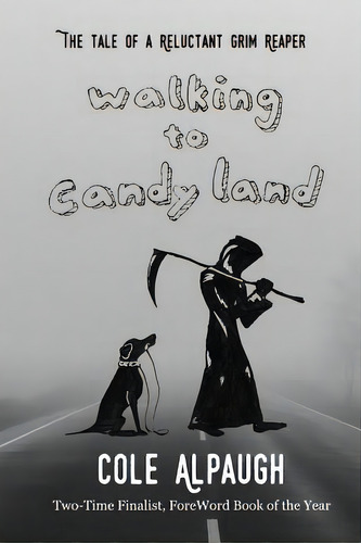 Walking To Candy Land, De Alpaugh, Cole. Editorial Lightning Source Inc, Tapa Blanda En Inglés
