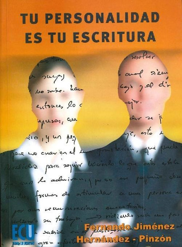 Libro Tu Personalidad Es Tu Escritura De Fernando Jiménez He