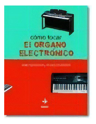 Como Tocar El Organo Electronico, De Mike Beecher. Editorial Edaf, Tapa Blanda En Español