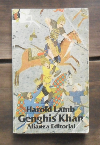 Harold Lamb. Gengis Khan. Alianza